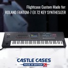 Roland Fantom 7 EX Flightcase